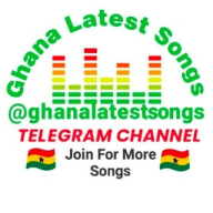 Ghana Latest Songs