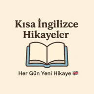 Günlük Kısa İngilizce Hikayeler