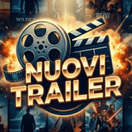 Nuovi Trailer - Film & Serie