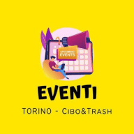 Canale Eventi Cibo&Trash - Torino e Provincia