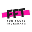 Fun Facts Thursdays