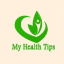 My Health Tips
