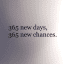 365 new days