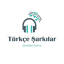 Türkçe şarkılar