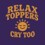 Relax, Toppers cry too