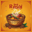 Desi Rasoi – Indian Recipes देसी रसोई – असली भारतीय स्वाद